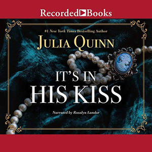 It's in His Kiss by Julia Quinn