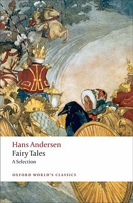 Hans Andersen's Fairy Tales: A Selection by Hans Christian Andersen