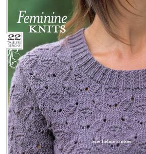 Feminine Knits by Lene Holme Samsoe