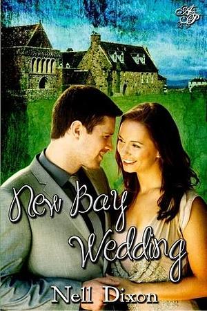 New Bay Wedding by Nell Dixon, Nell Dixon