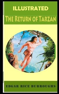 The Return of Tarzan Illustrated by Edgar Rice Burroughs