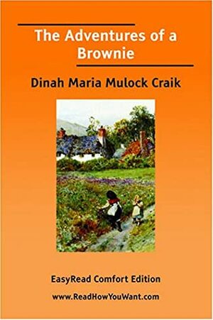 The Adventures of a Brownie by Dinah Maria Mulock Craik