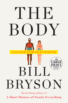 The Body: A Guide for Occupants by Bill Bryson