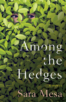 Among the Hedges by Sara Mesa