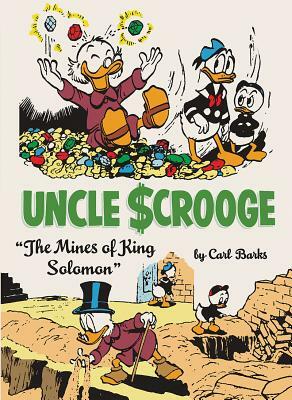 Walt Disney's Uncle Scrooge: The Mines of King Solomon by Carl Barks