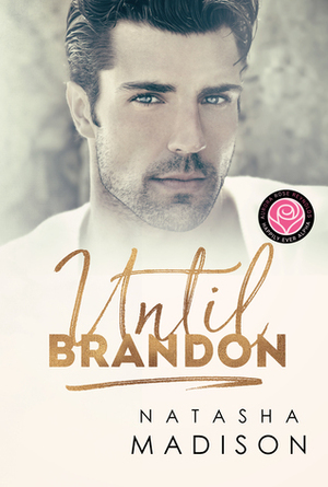 Until Brandon by Natasha Madison