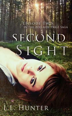 Second Sight: Episode Two by L.L. Hunter
