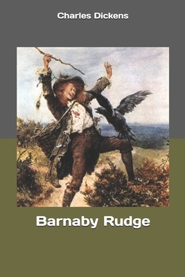 Barnaby Rudge by Charles Dickens