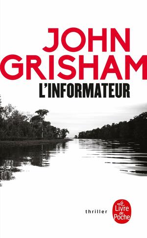 L'informateur by John Grisham