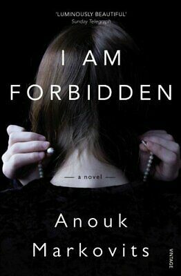 I Am Forbidden by Anouk Markovits