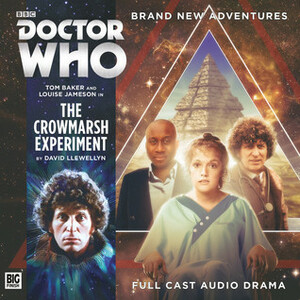 Doctor Who: The Crowmarsh Experiment by David Llewellyn