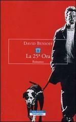 La venticinquesima ora by David Benioff, Massimo Ortelio