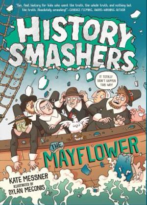 History Smashers: The Mayflower by Kate Messner