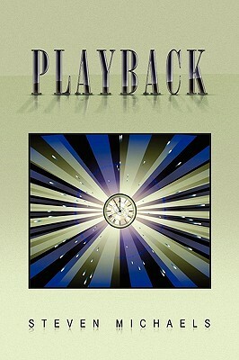 Playback by Steven Michaels