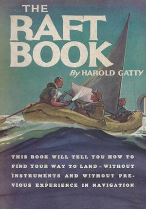The Raft Book by Harold Gatty