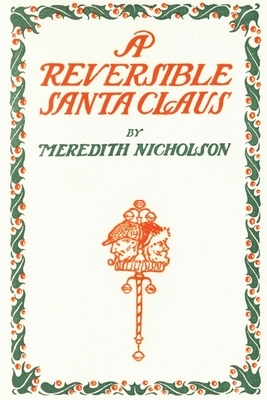 A Reversible Santa Claus by Meredith Nicholson