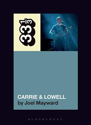 Sufjan Stevens' Carrie &amp; Lowell by Joel Mayward