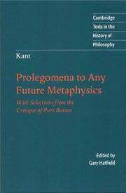 Prolegomena to any Future Metaphysics: With Selections from the Critique of Pure Reason by Immanuel Kant