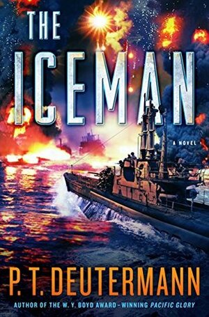 The Iceman: A Novel by P.T. Deutermann