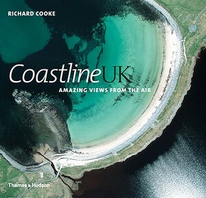 Coastline UK: Amazing View from the Air by Richard Cooke