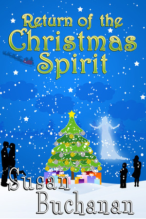 Return of the Christmas Spirit by Susan Buchanan