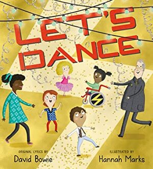 Let's Dance by David Bowie, Hannah Marks