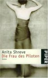 Die Frau des Piloten by Anita Shreve