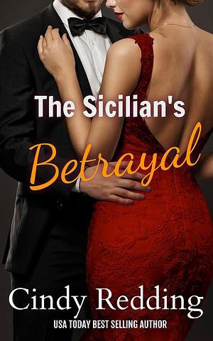 The Sicilian's Betrayal by Cindy Redding
