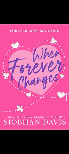 When Forever Changes by Siobhan Davis