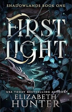 First Light by Elizabeth Hunter