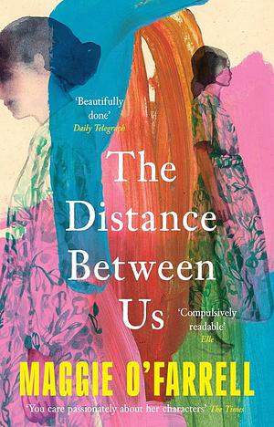 The Distance Between Us by Maggie O'Farrell