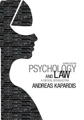 Psychology and Law: A Critical Introduction by Andreas Kapardis