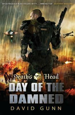 Death's Head: Day Of The Damned by David Gunn