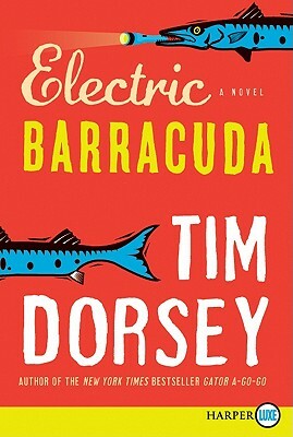 Electric Barracuda by Tim Dorsey