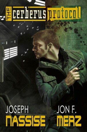 The Cerberus Protocol (HELLstalkers, #1) by Jon F. Merz, Joseph Nassise