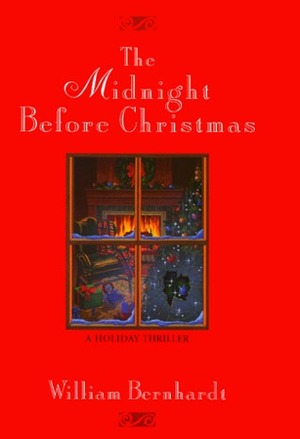 The Midnight Before Christmas by William Bernhardt