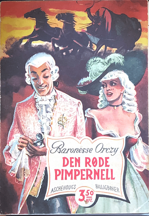 Den røde Pimpernell by Baroness Orczy