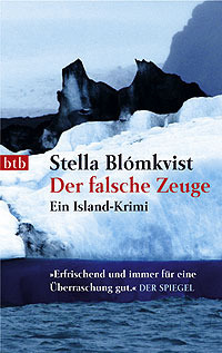 Der falsche Zeuge by Stella Blómkvist, Elena Teuffer