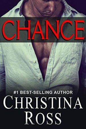 Chance (The One More Night Series) by Christina Ross