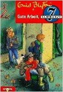 Gute Arbeit, schwarze Sieben by Enid Blyton