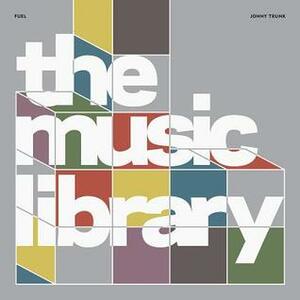 The Music Library: Revised and Expanded Edition by Stephen Sorrell, Damon Murray, Jonny Trunk, Jerry Dammers
