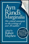 Ayn Rand's Marginalia: Her Critical Comments on the Writings of Over 20 Authors by Robert Mayhew, Ayn Rand