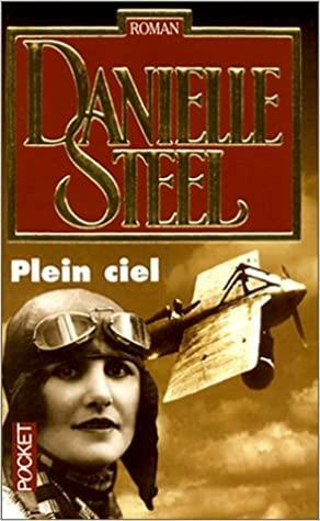 Plein Ciel by Danielle Steel