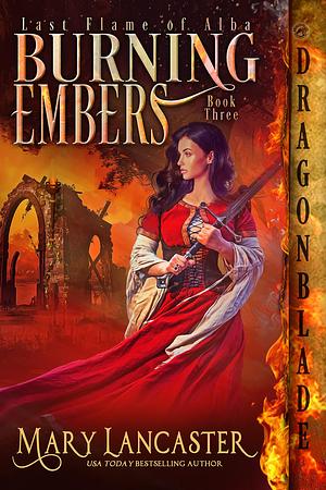 Burning Embers by Mary Lancaster, Mary Lancaster