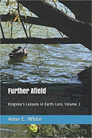 Further Afield by Anne E. White, Charles Kingsley