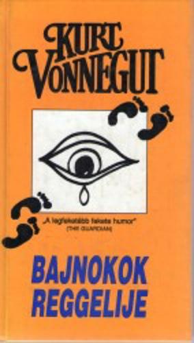 Bajnokok reggelije by Kurt Vonnegut