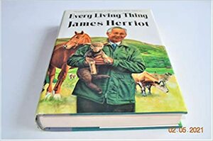 Every Living Thing, The Rig, Anna, The Last of the Cockleshell Heroes by James Herriot