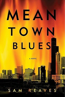Mean Town Blues by Sam Reaves