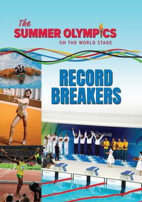 The Summer Olympics: Record Breakers by Scott McDonald