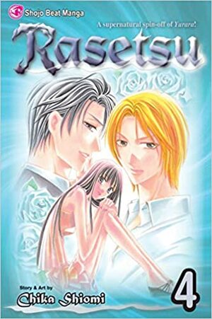 Rasetsu's Flower Vol. 4 by Chika Shiomi